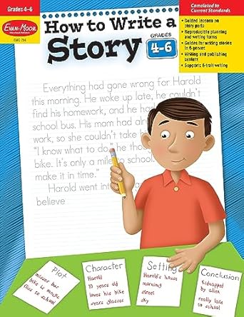 how to write a story grades 4 6+ teacher edition evan moor educational publishers 1557998027, 978-1557998026