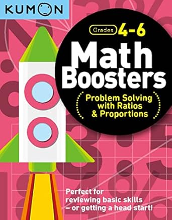 kumon math boosters problem solving with ratios and proportions grades 4 6 ages 9 11 144 pages workbook