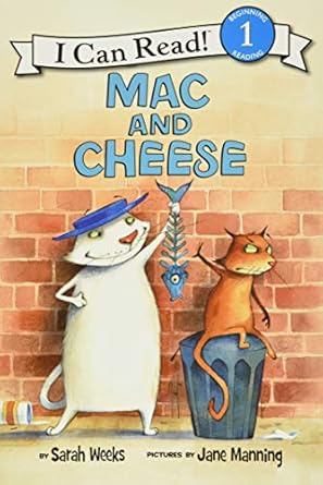 mac and cheese 1st edition sarah weeks ,jane manning 006117081x, 978-0061170812