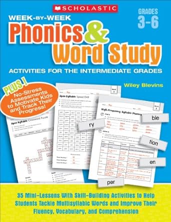 scholastic week by week phonics and word study for the intermediate grades grades 3 6 workbook edition wiley