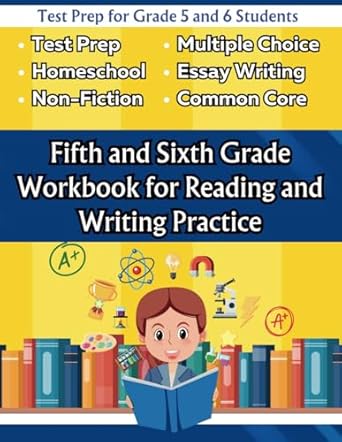 fifth and sixth grade workbook for reading and writing practice test prep for grade 5 and 6 students