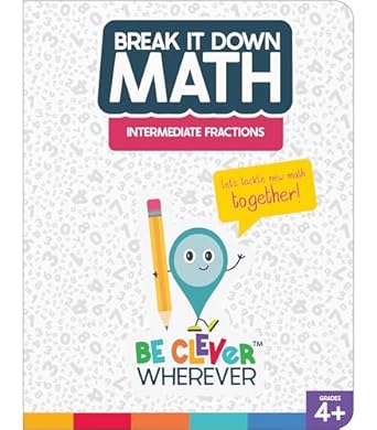 carson dellosa break it down grades 4 6 intermediate fractions reference book 4th 5th 6th grade math guide to