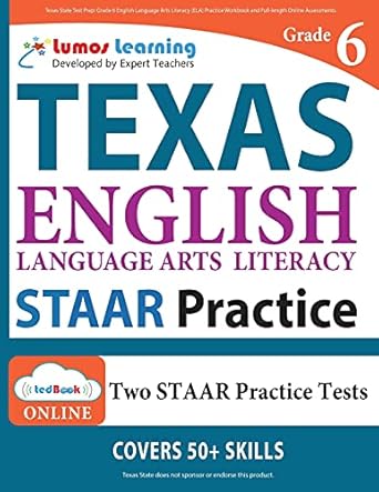 texas state test prep grade 6 english language arts literacy practice workbook and full length online