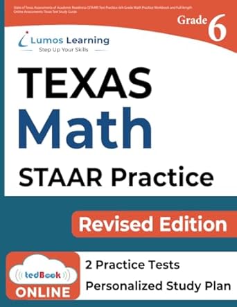 texas staar test prep 6th grade math practice workbook and full length online assessments staar study guide