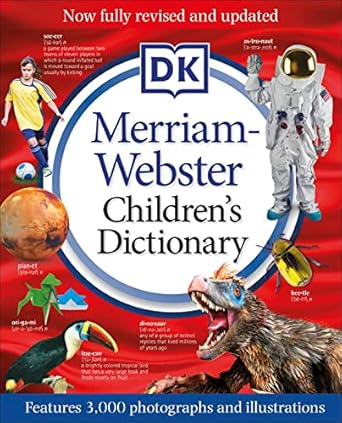 merriam webster childrens dictionary   features 3 000 photographs and illustrations updated edition dk