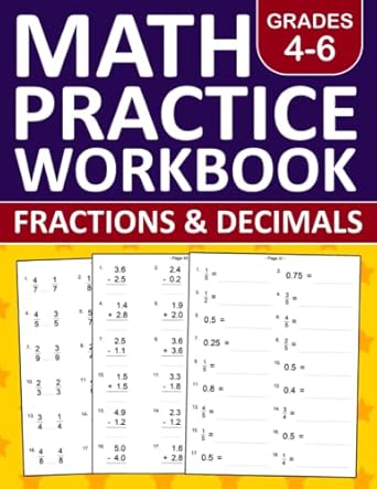 fractions and decimals math workbook for grades 4 6 fractions and decimals math practice workbook for 4th 5th