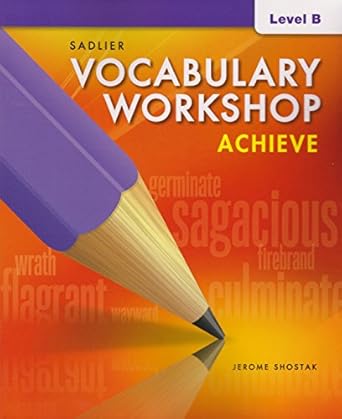 vocabulary workshop achieve   grade 7/level b student edition jerome shostak 1421785072, 978-1421785073