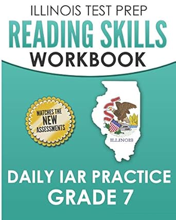 illinois test prep reading skills workbook daily iar practice grade 7 preparation for the illinois assessment