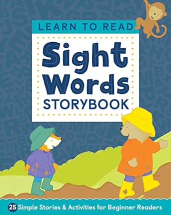 learn to read sight words storybook 25 simple stories and activities for beginner readers 1st edition