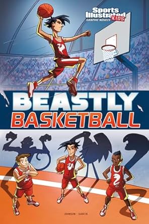 beastly basketball 1st edition lauren johnson ,eduardo garcia 1434291847, 978-1434291844