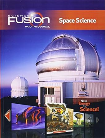 sciencefusion   interactive worktext grades 6 8 module g space science 2012 1st edition houghton mifflin