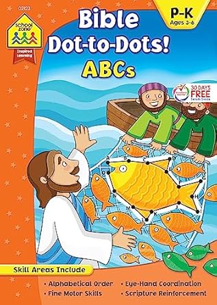 school zone bible dot to dots abcs workbook ages 3 to 6 preschool kindergarten christian scripture old and