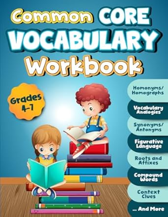 common core vocabulary workbook grades 4 7 roots and affixes vocabulary analogies synonyms/antonyms