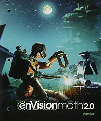 envision math 2 0   grade 7 volume 2 copyright 2017 student edition scott foresman 0328908797, 978-0328908790