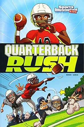 quarterback rush 1st edition carl bowen ,eduardo garcia 1434291839, 978-1434291837