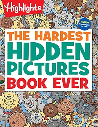 the hardest hidden pictures book ever 1500+ tough objects to find 1st edition highlights 1644723344,