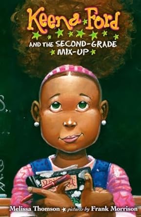 keena ford and the second grade mix up 1st edition melissa thomson 0142413968, 978-0142413968