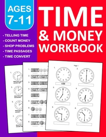 time and money workbook for ages 7 11 telling time and money practice workbook with telling time time