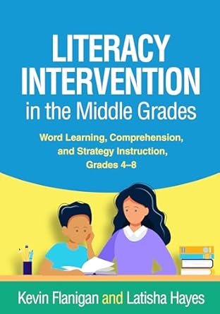 literacy intervention in the middle grades word learning comprehension and strategy instruction grades 4 8