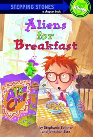 aliens for breakfast reissue edition stephanie spinner ,jonathan etra ,steve bjorkman 0394820932,
