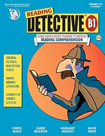 reading detective b1 workbook using higher order thinking to improve reading comprehension 1st edition cheryl