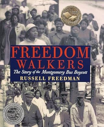 freedom walkers the story of the montgomery bus boycott grades 6 8 1st edition russell freedman 0823421953,