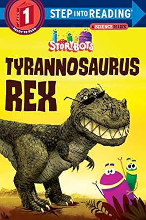 tyrannosaurus rex 1st edition storybots 1524718661, 978-1524718664