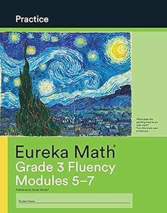 eureka math practice grade 3 fluency modules 5 7 1st edition eureka math 1640546235, 978-1640546233