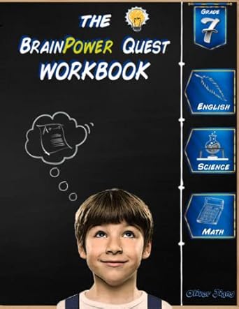 the brainpower quest workbook grade 7 english science and math over 100 challenging and quick exercises and