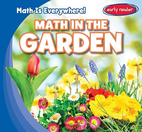 math in the garden 1st edition keiran shah 1482454416, 978-1482454413