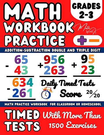 math practice workbook for 2nd and 3rd grades addition subtraction with 2 and 3 digit numbers second and