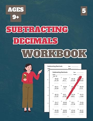 subtracting decimals workbook level 5 50 tests about subtracting decimals level 5 for grades 4 7 with answer