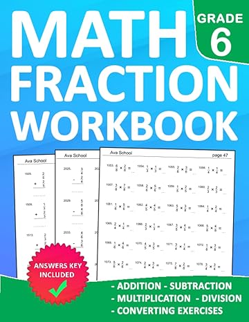 fractions math workbook grade 6 addition subtraction multiplication division converting math fractions