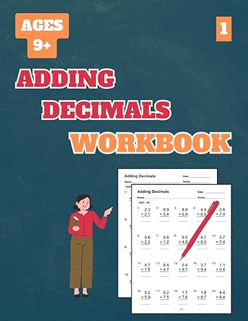 adding decimals workbook level 1 50 tests about adding decimals level 1 for grades 4 7 with answer key 102