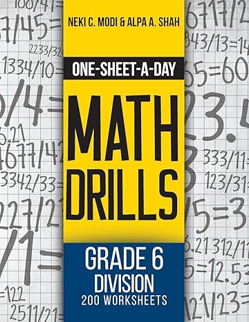 one sheet a day math drills grade 6 division 200 worksheets 1st edition neki c modi ,alpa a shah 1627342311,