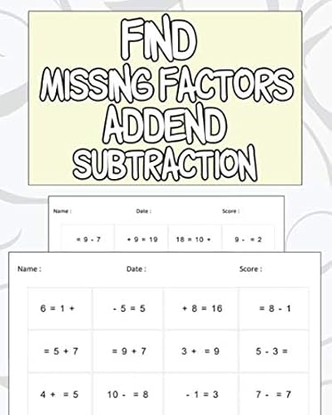 find missing factors addend subtraction missing addend and subtraction worksheets math exercise worksheets