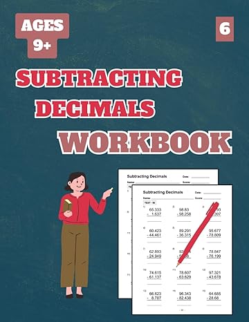 subtracting decimals workbook level 6 50 tests about subtracting decimals level 6 for grades 4 7 with answer