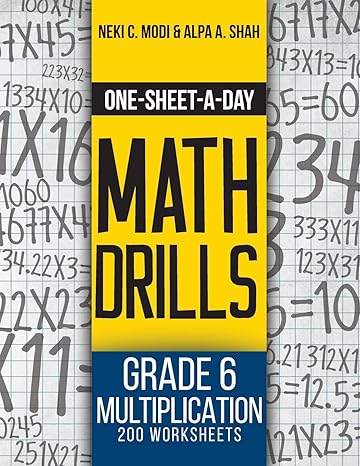 one sheet a day math drills grade 6 multiplication 200 worksheets book 19 of 24 1st edition neki c modi ,alpa