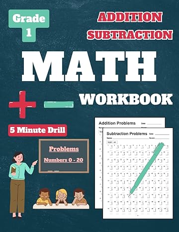 addition and subtraction workbook grade 1 5 minute drill addition and subtraction math workbook for grade 1