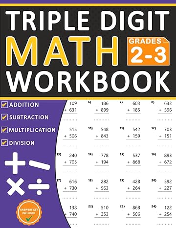 triple digit math workbook for grades 2 3 with addition subtraction multiplication division 3 digit math