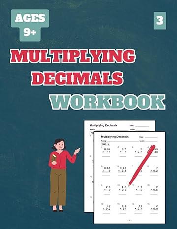 multiplying decimals workbook level 3 50 tests about multiplying decimals level 3 for grades 4 7 with answer