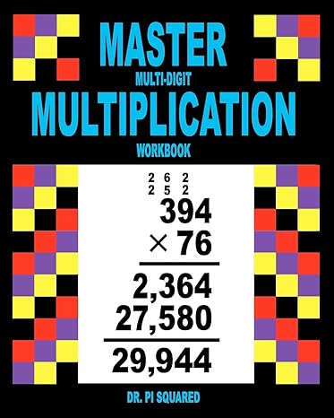 master multi digit multiplication workbook workbook edition dr pi squared 1461185424, 978-1461185420