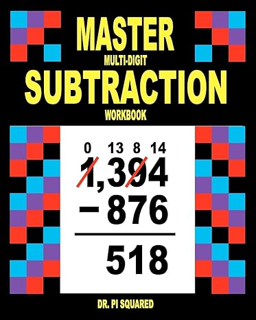 master multi digit subtraction workbook large print edition dr pi squared 1461192625, 978-1461192626