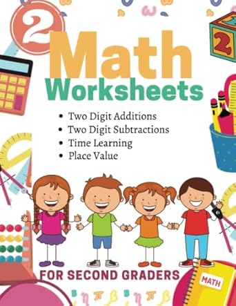 math worksheets for second graders additions subtractions learning time and place value 1st edition busy kids