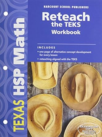 math grade 5 reteach the teks workbook harcourt school publishers math texas 1st edition hsp 0153568755,