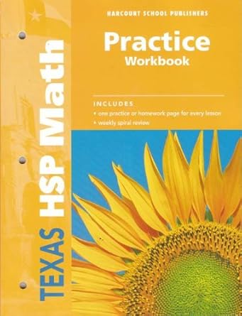 texas hsp math practice workbook harcourt school publishers math texas 1st edition hsp 0153568372,