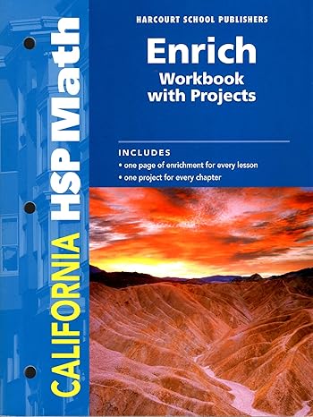 enrich workbook with projects grade 6 california hsp math 1st edition harcourt school publishers 015356931x,