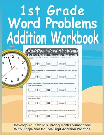 1st grade word problems addition workbook develop your childs strong math foundations with single and double