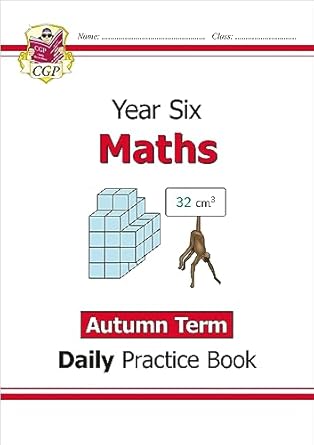 new ks2 maths daily practice book year 6 autumn term superb for catch up and learning at home 1st edition cgp