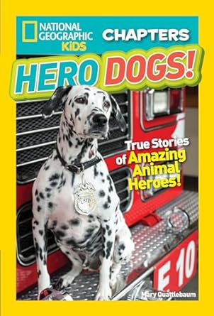 national geographic kids chapters hero dogs 1st edition mary quattlebaum 1426328192, 978-1426328190